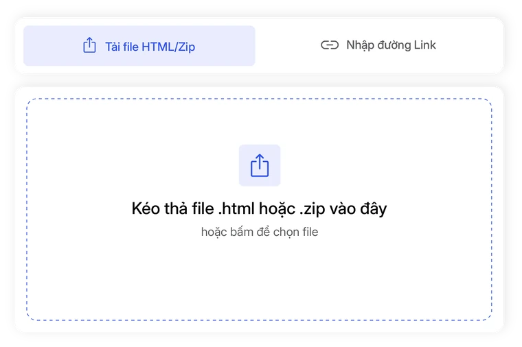 Khung tải tệp lên với hai lựa chọn: tải file HTML/Zip hoặc nhập đường link.