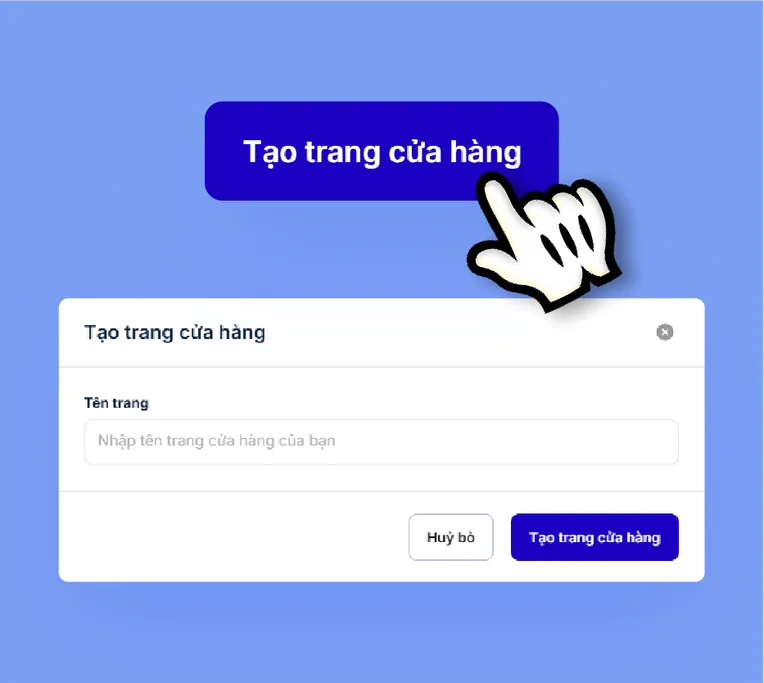 Hộp thoại Tạo trang cửa hàng với ô nhập tên và nút Tạo trang cửa hàng.