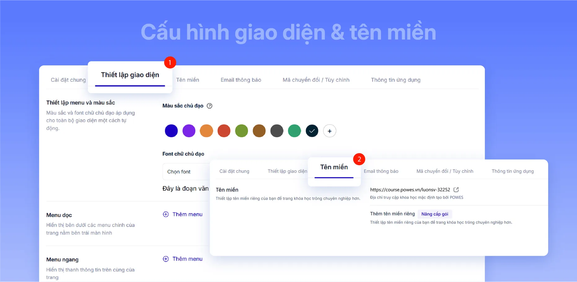 Bước 2 — Cấu hình giao diện và tên miền: chọn màu, font chủ đạo và tên miền cho trang khoá học