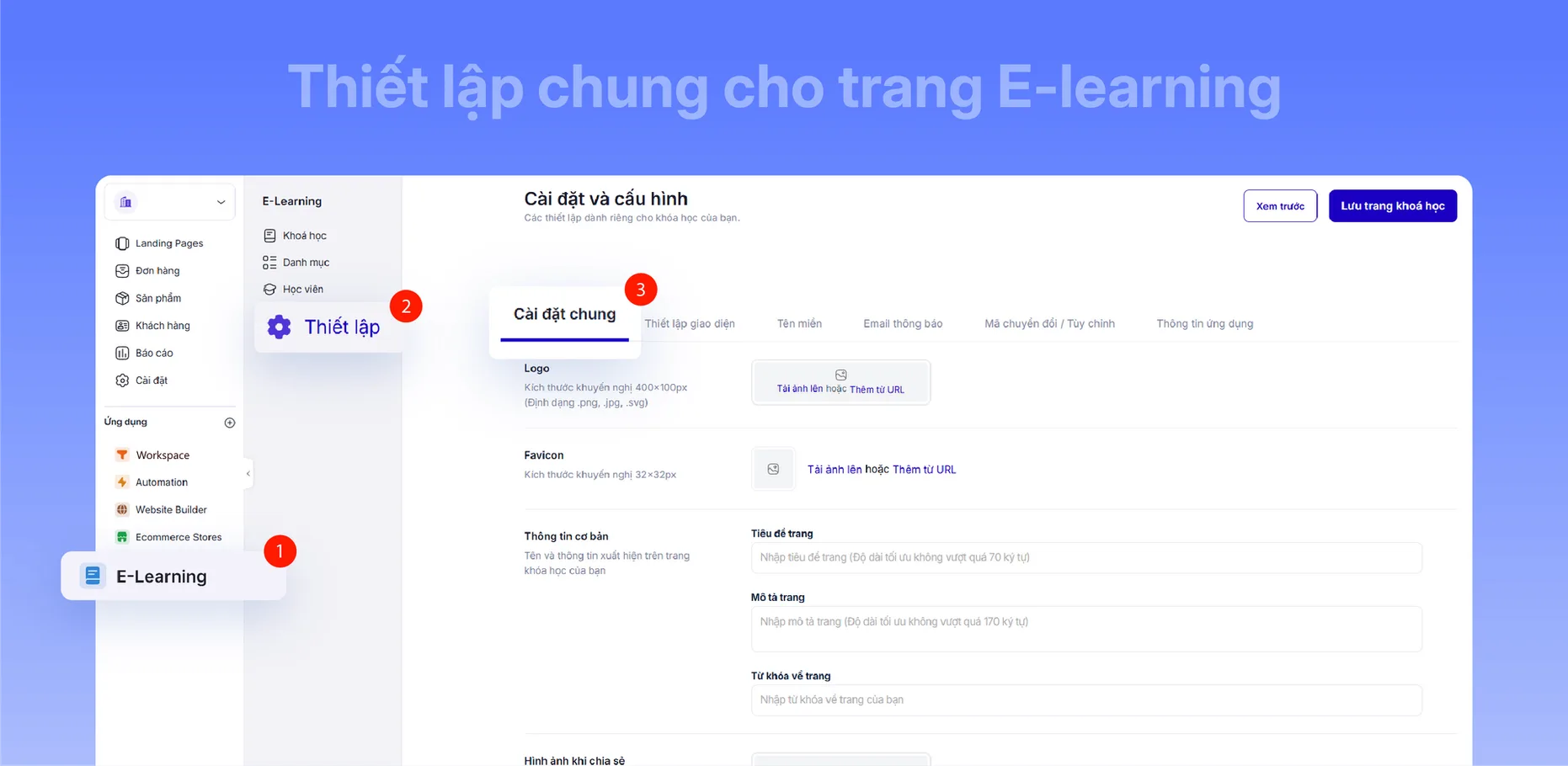 Bước 1 — Thiết lập chung cho trang E-learning: vào E-Learning, chọn Thiết lập, mở Cài đặt chung
